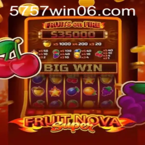 Descubra a emoção do jogo FruitNovaSuper integrado ao conceito 5757win